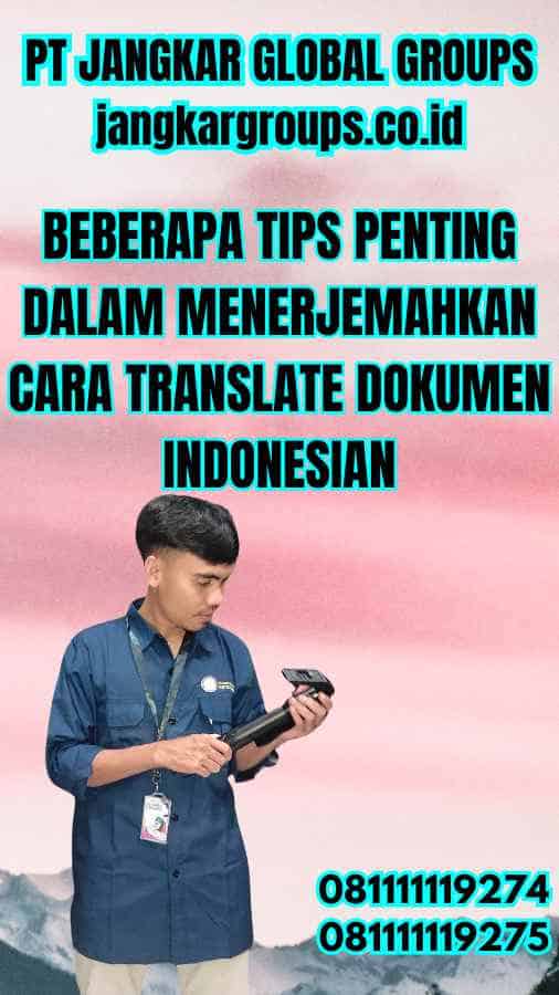 Beberapa Tips Penting Dalam Menerjemahkan Cara Translate Dokumen Indonesian