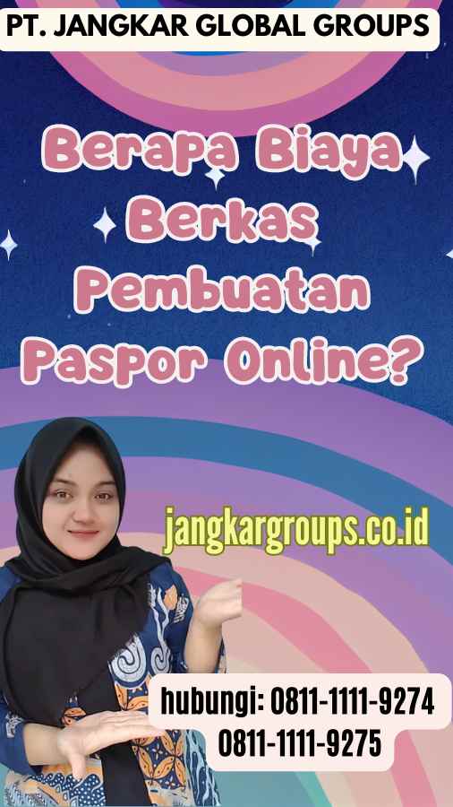 Berapa Biaya Berkas Pembuatan Paspor Online