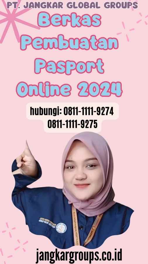 Berkas Pembuatan Pasport Online 2024