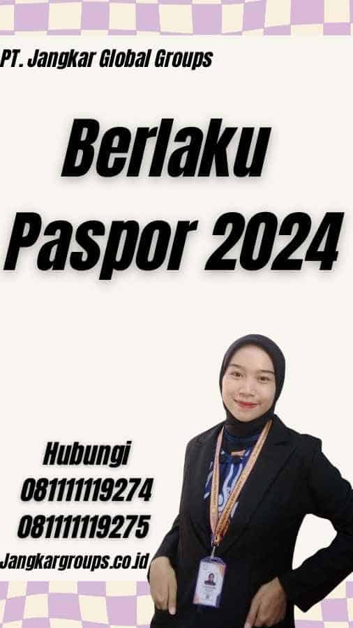 Berlaku Paspor 2024