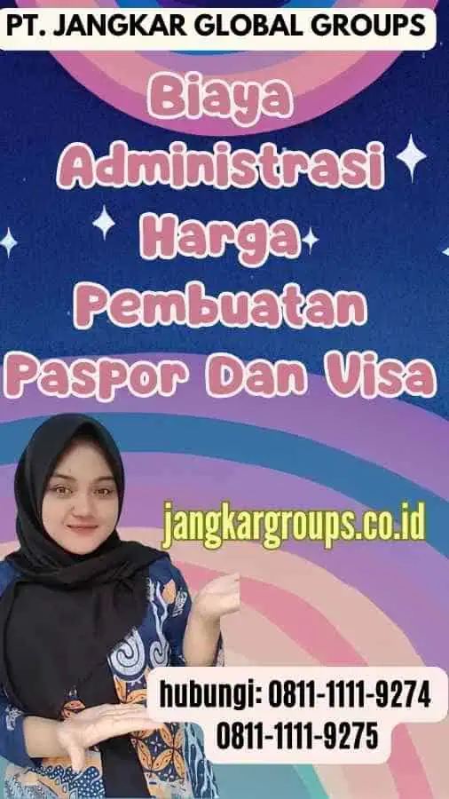 Biaya Administrasi Harga Pembuatan Paspor Dan Visa