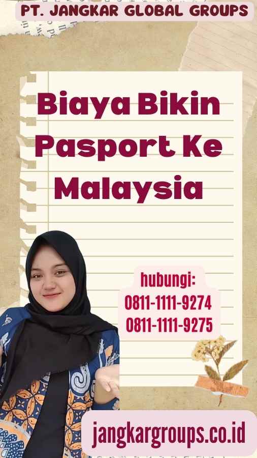 Biaya Bikin Pasport Ke Malaysia