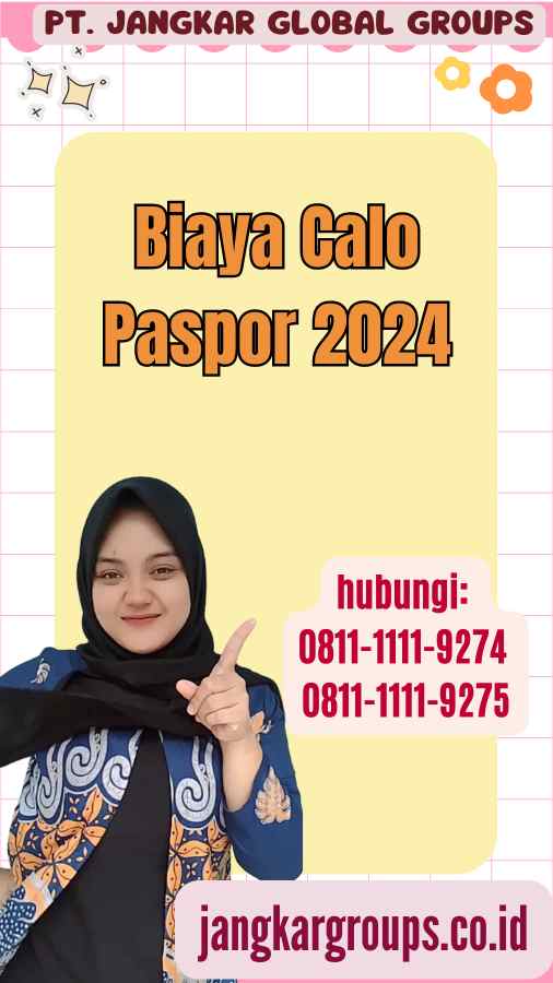 Biaya Calo Paspor 2024