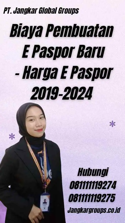 Biaya Pembuatan E Paspor Baru - Harga E Paspor 2019-2024