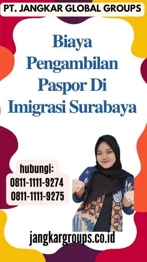 Biaya Pengambilan Paspor Di Imigrasi Surabaya