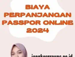 Biaya Perpanjangan Passpor Online 2024