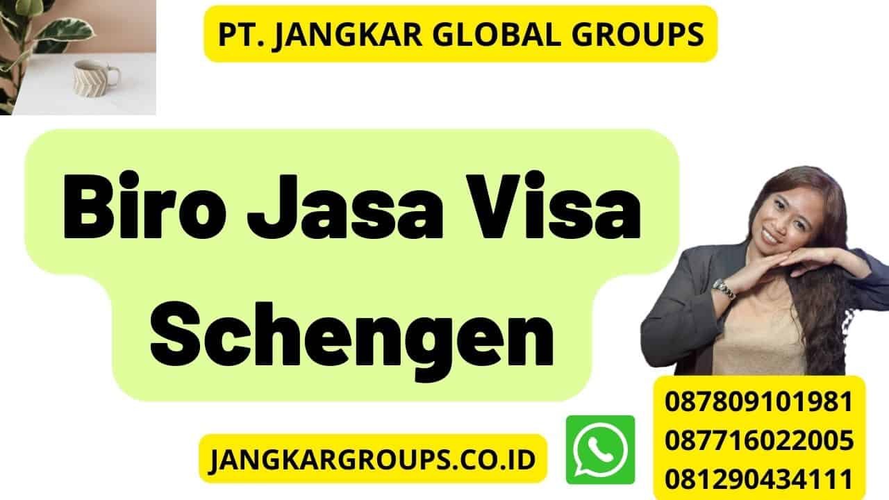 Biro Jasa Visa Schengen