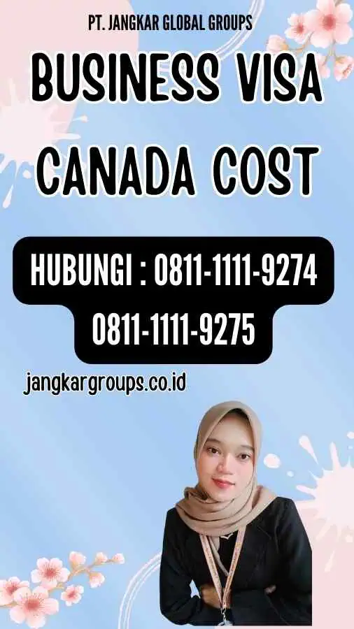 Business Visa Canada Cost