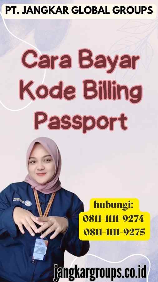 Cara Bayar Kode Billing Passport