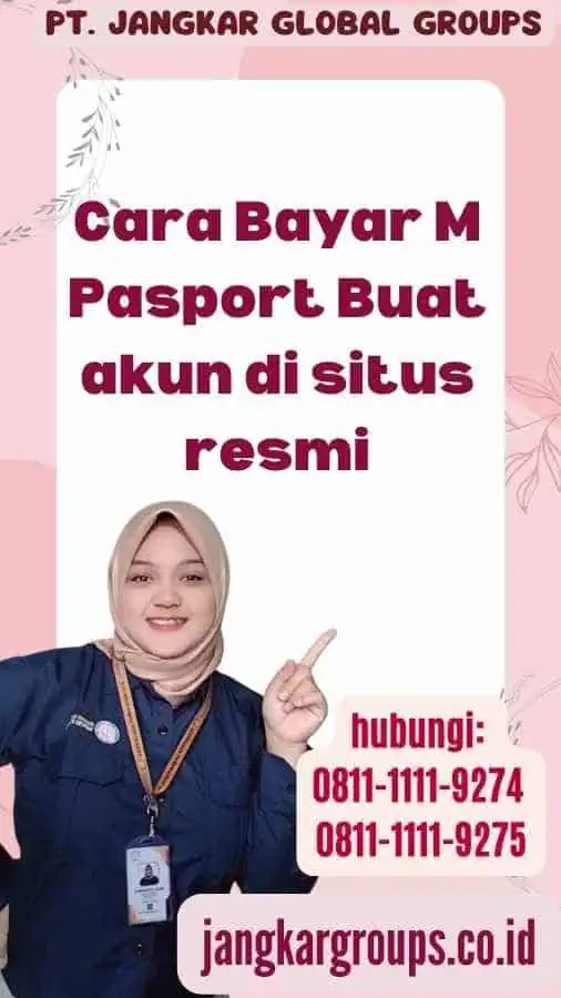 Cara Bayar M Pasport Buat akun di situs resmi