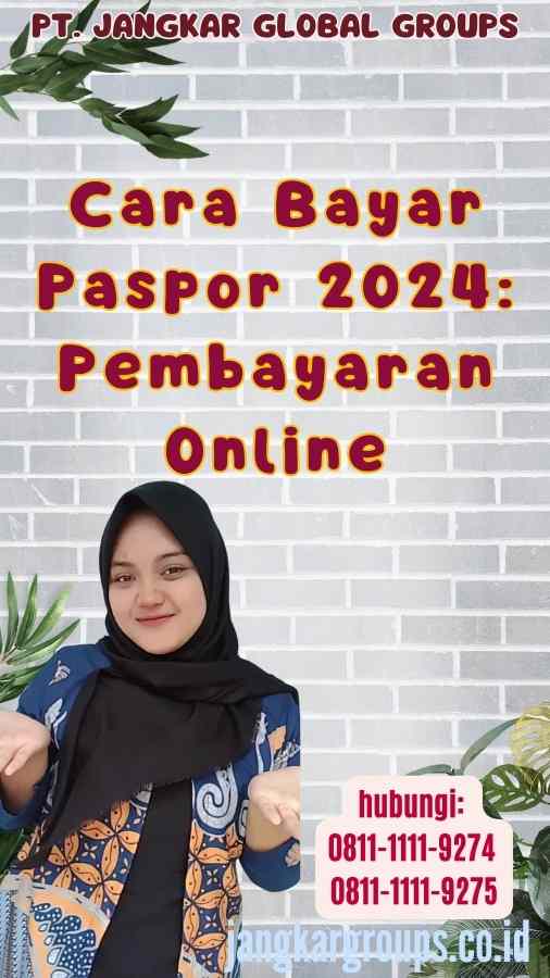 Cara Bayar Paspor 2024 Pembayaran Online