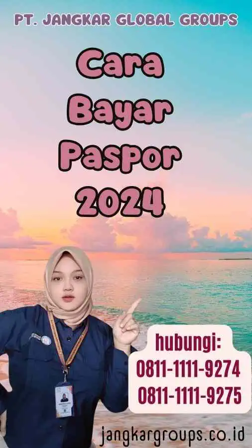 Cara Bayar Paspor 2024