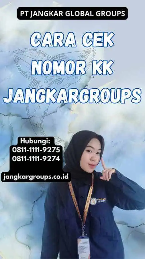 Cara Cek Nomor KK Jangkargroups