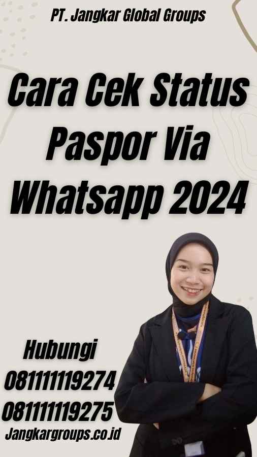 Cara Cek Status Paspor Via Whatsapp 2024