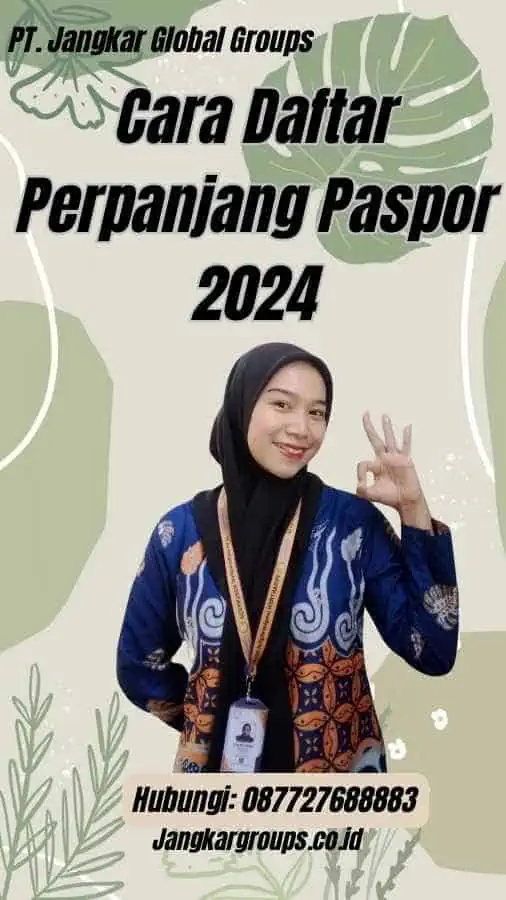 Cara Daftar Perpanjang Paspor 2024