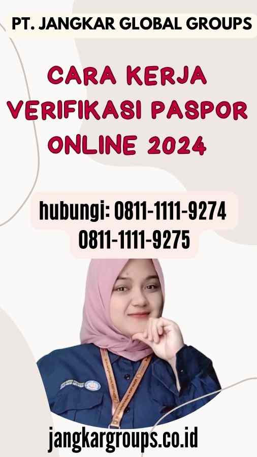 Cara Kerja Verifikasi Paspor Online 2024