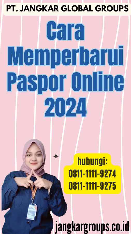 Cara Memperbarui Paspor Online 2024