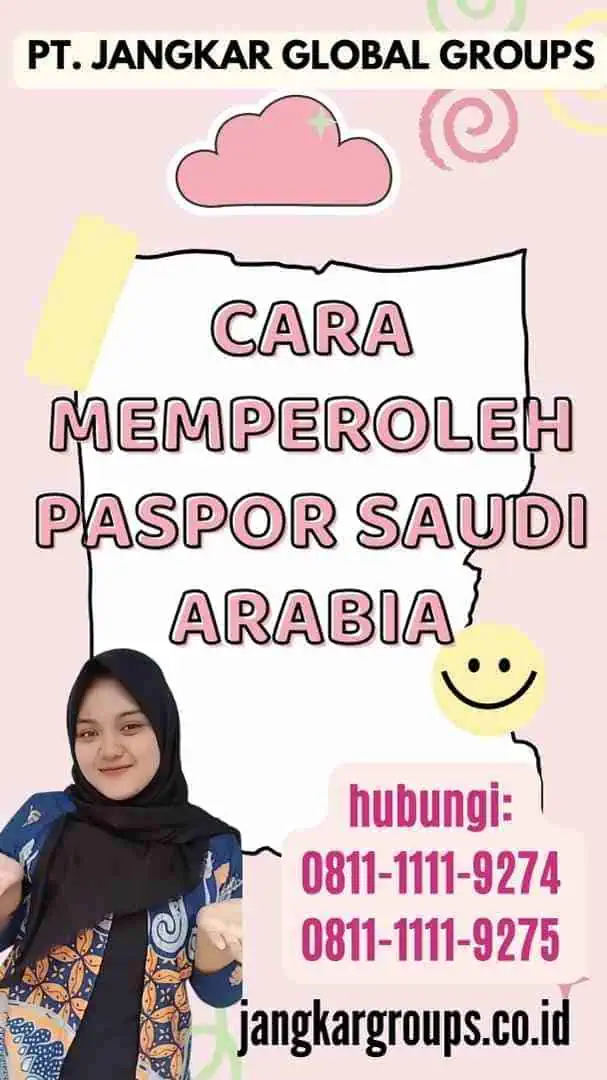 Cara Memperoleh Paspor Saudi Arabia