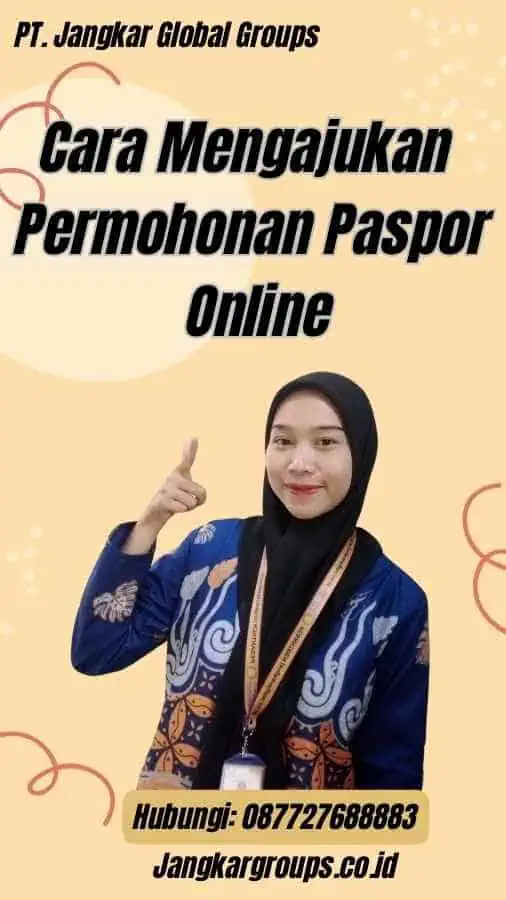 Cara Mengajukan Permohonan Paspor Online