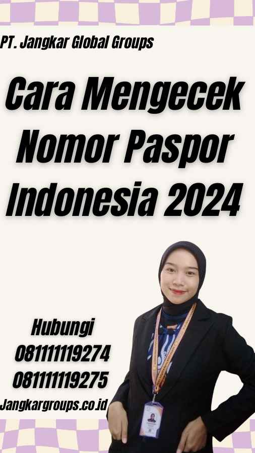Cara Mengecek Nomor Paspor Indonesia 2024