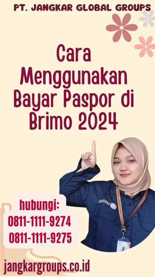 Cara Menggunakan Bayar Paspor di Brimo 2024