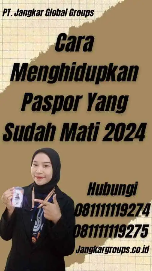 Cara Menghidupkan Paspor Yang Sudah Mati 2024