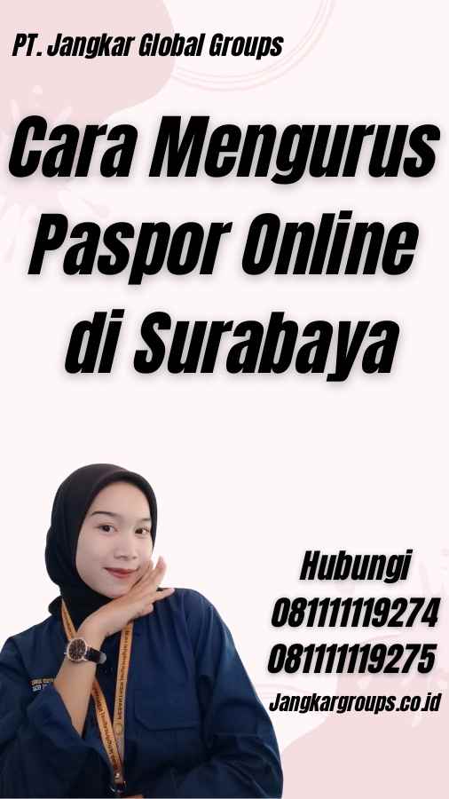 Cara Mengurus Paspor Online di Surabaya