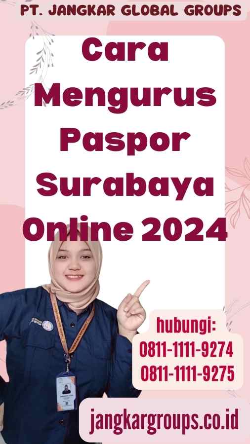 Cara Mengurus Paspor Surabaya Online 2024