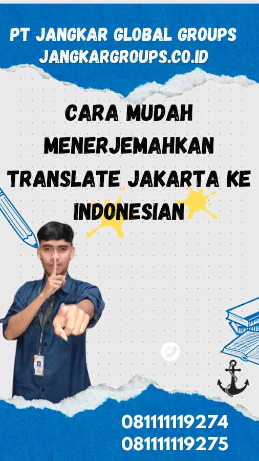 Cara Mudah Menerjemahkan Translate Jakarta ke Indonesian