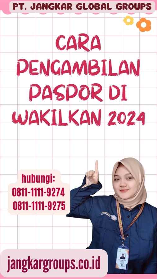 Cara Pengambilan Paspor Di Wakilkan 2024