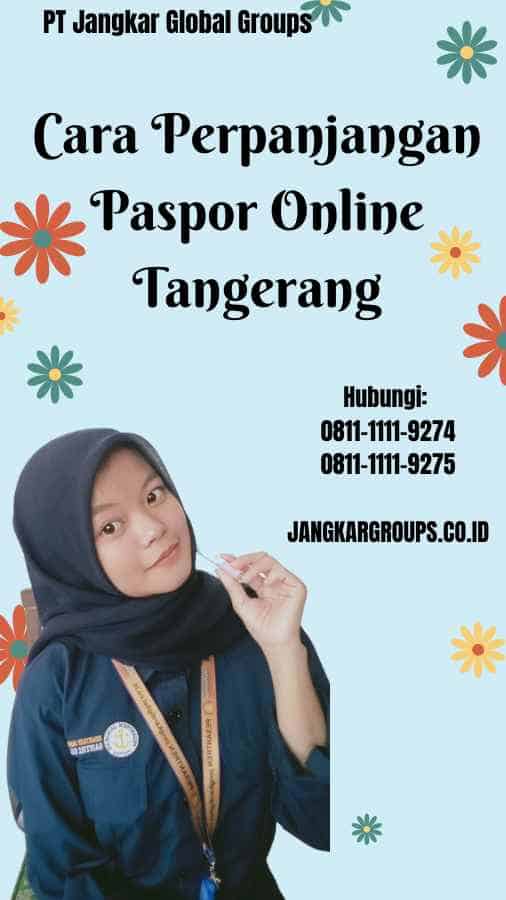 Cara Perpanjangan Paspor Online Tangerang