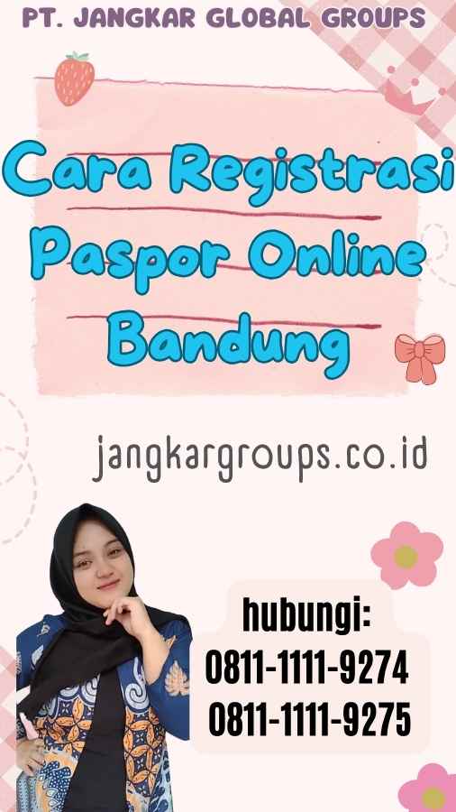 Cara Registrasi Paspor Online Bandung