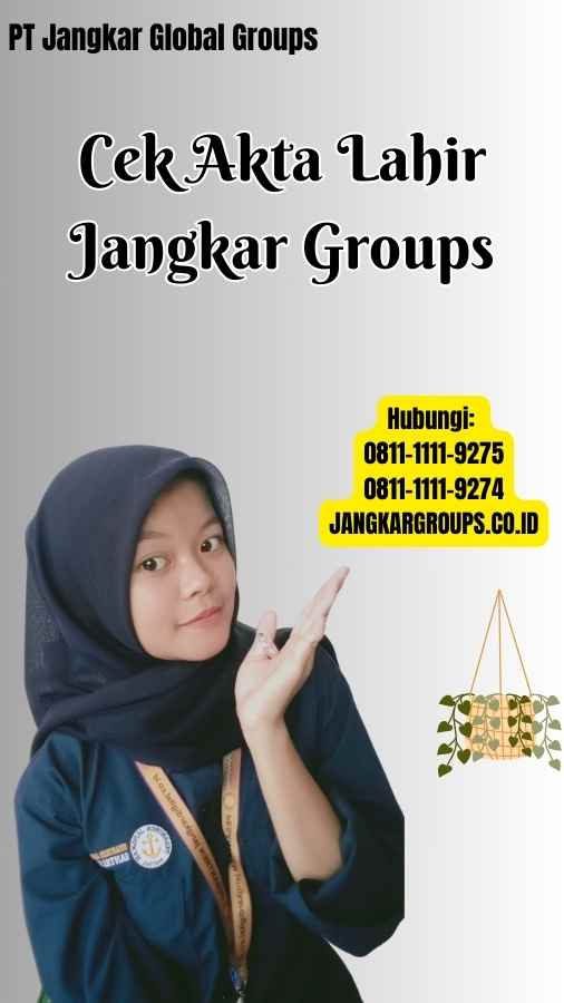 Cek Akta Lahir Jangkar Groups