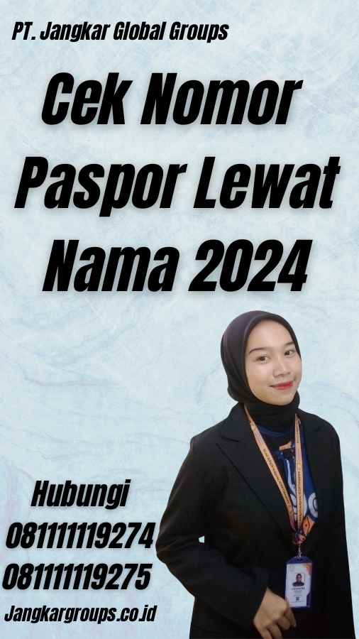 Cek Nomor Paspor Lewat Nama 2024