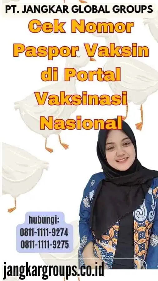 Cek Nomor Paspor Vaksin di Portal Vaksinasi Nasional