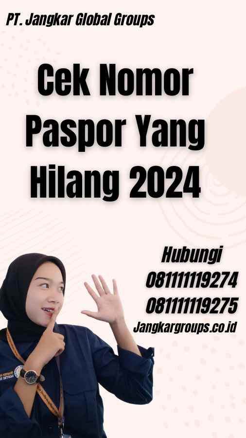 Cek Nomor Paspor Yang Hilang 2024