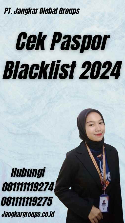 Cek Paspor Blacklist 2024