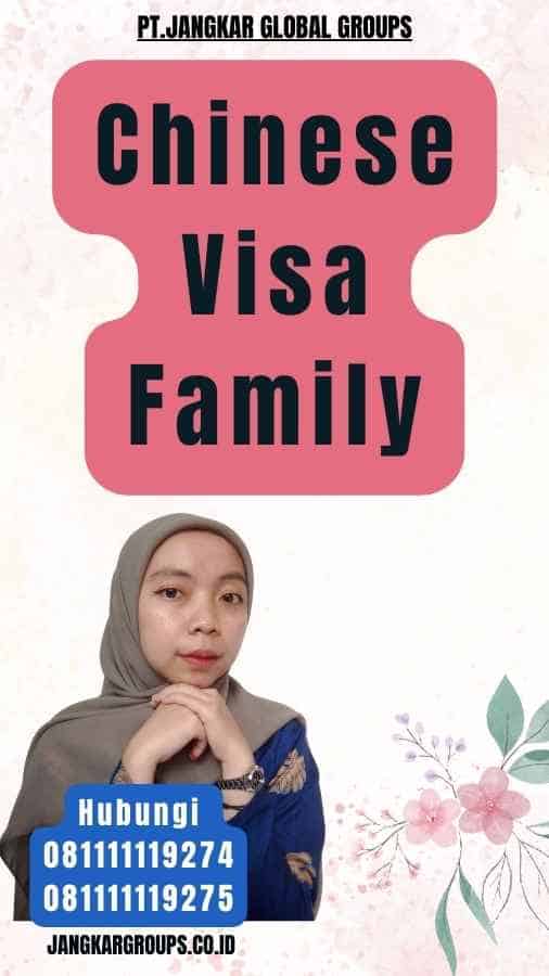 Chinese Visa Family