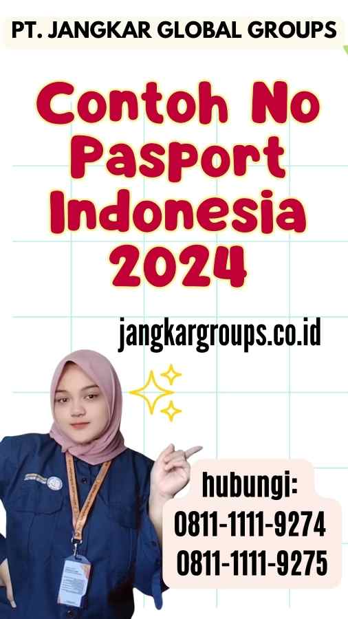 Contoh No Pasport Indonesia 2024