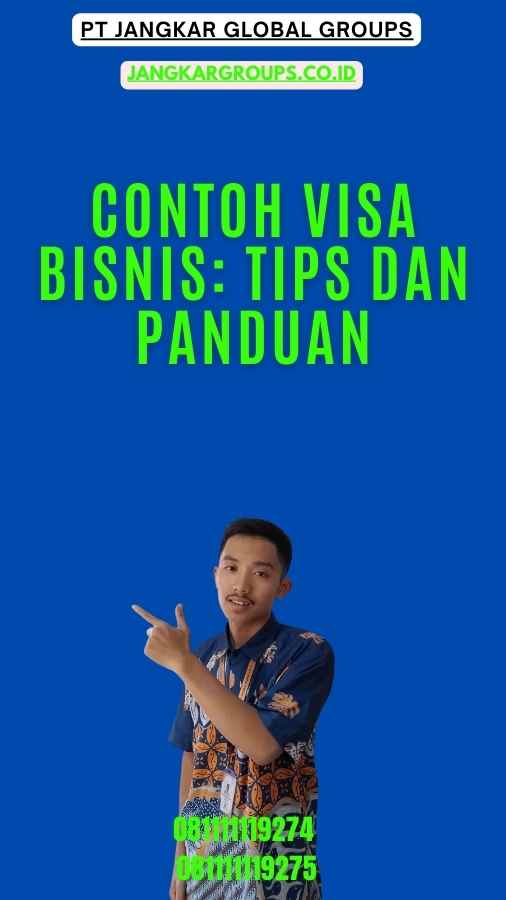 Contoh Visa Bisnis Tips dan Panduan