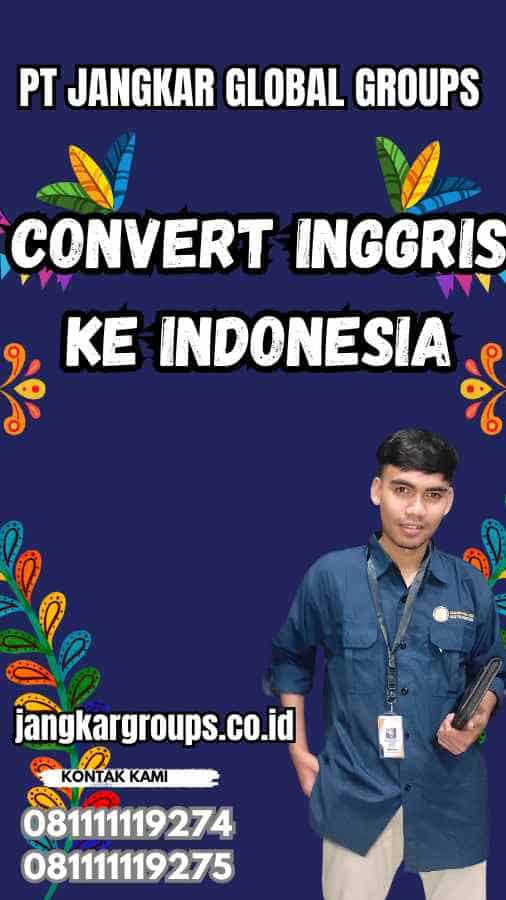 Convert Inggris Ke Indonesia