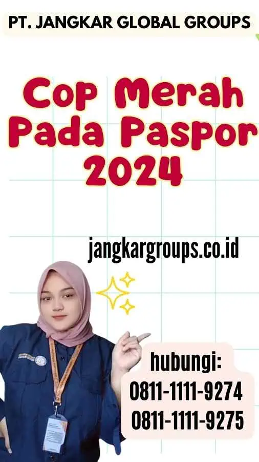 Cop Merah Pada Paspor 2024