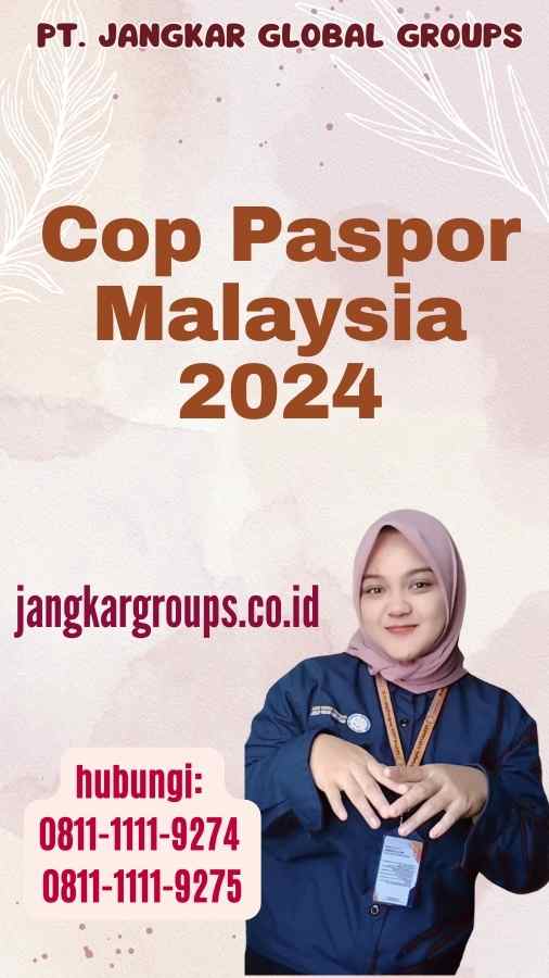 Cop Paspor Malaysia 2024