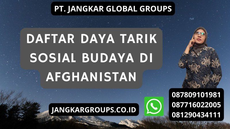 Daftar Daya Tarik Sosial Budaya di Afghanistan