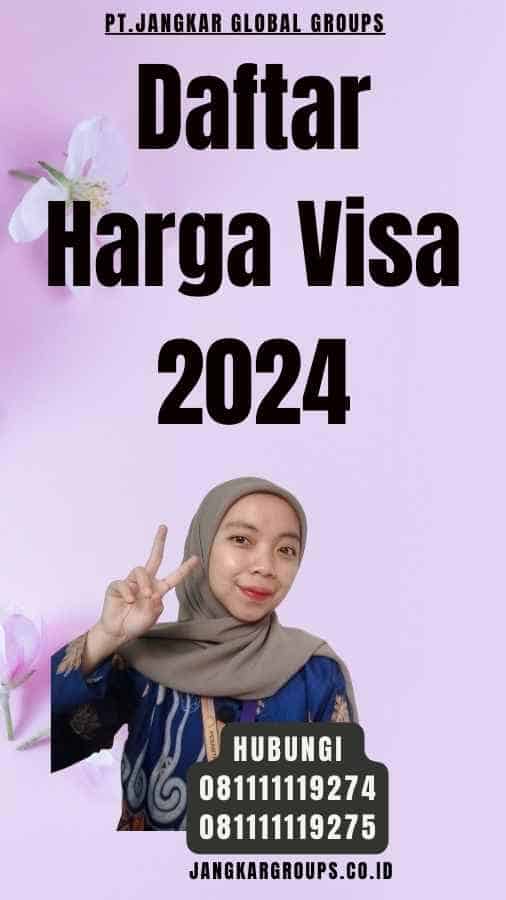 Daftar Harga Visa 2024