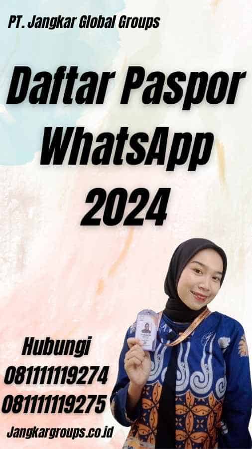 Daftar Paspor WhatsApp 2024