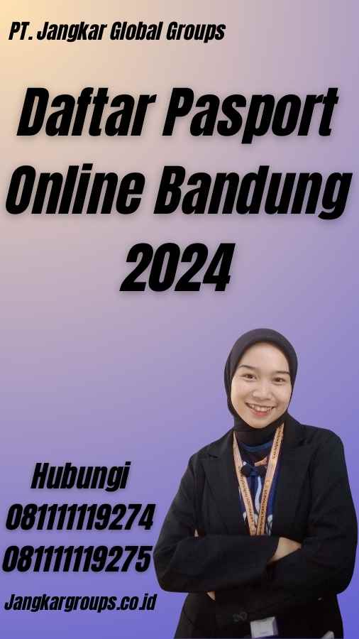 Daftar Pasport Online Bandung 2024