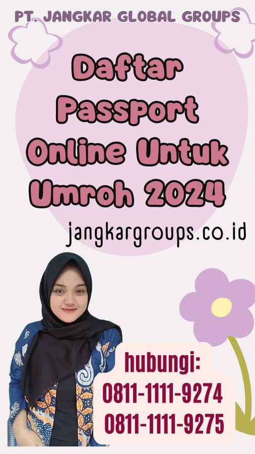 Daftar Passport Online Untuk Umroh 2024