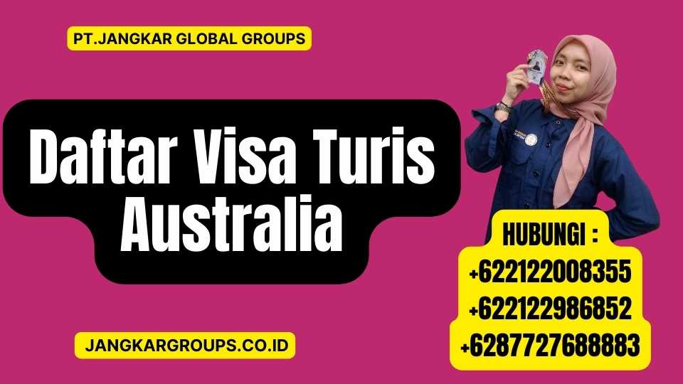 Daftar Visa Turis Australia