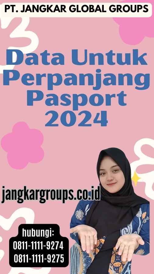 Data Untuk Perpanjang Pasport 2024